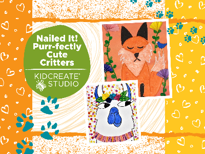  Nailed It! - Purr-fectly Cute Critters Summer Camp (5-12 Years)